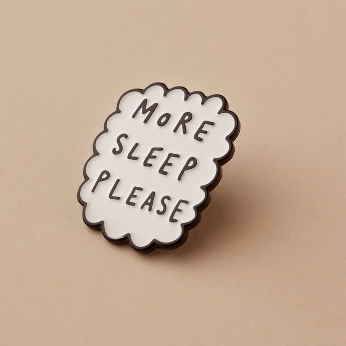 More Sleep Please Enamel Pin