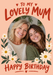 Lovely Mum Photo Birthday Card personalised photo card
