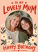 Lovely Mum Photo Birthday Card personalised photo card