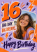Sixteen Big Day Photo Birthday Card personalised photo card