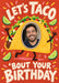 A cheerful taco character holds an oval face photo frame on red, with lime wedges, colourful confetti and chunky cream pun lettering.