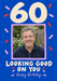 Looking Good 60 Photo Birthday Card personalised photo card