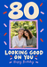 Looking Good 80 Photo Birthday Card personalised photo card