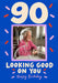 90. Looking good on you photo birthday card, candid phone photo