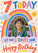 A colourful rainbow arches over a portrait photo on cream, surrounded by smiling clouds, sunshine and stars, with a coral seven and multicoloured brush lettering.
