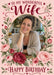 Wife Rose Garden Photo Birthday Card personalised photo card example