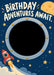 Moon Explorer photo birthday card: BIRTHDAY ADVENTURES AWAIT with a rocket, moon and porthole photo space on a starry navy sky