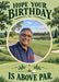 Golf Great Day Photo Birthday Card personalised photo card example