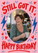 Still Got It Photo Birthday Card personalised photo card example