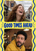 Good times ahead photo card