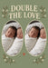 Double the Love Photo Greeting Card personalised photo card