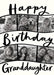 Cream card reading ‘Happy Birthday Granddaughter’, with curved black-edged photo strips and black handwritten lettering.
