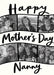 Cream card reading ‘Happy Mother’s Day Nanny’, with curved black-edged photo strips and black handwritten lettering.