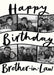 Cream card reading ‘Happy Birthday Brother-in-Law’, with curved black-edged photo strips and black handwritten lettering.