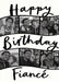 Cream card reading ‘Happy Birthday Fiancé’, with curved black-edged photo strips and black handwritten lettering.