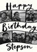 Cream card reading ‘Happy Birthday Stepson’, with curved black-edged photo strips and black handwritten lettering.