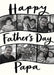 Cream card reading ‘Happy Father’s Day Papa’, with curved black-edged photo strips and black handwritten lettering.