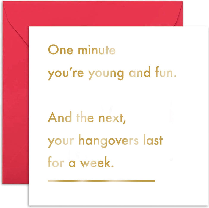 Old English Co. One Minute Young and Fun Hangover - Birthday Humour Hungover Drinking Greeting Card for Friends and Family | Gift Brother, Sister, Cousin | Blank Inside with Envelope