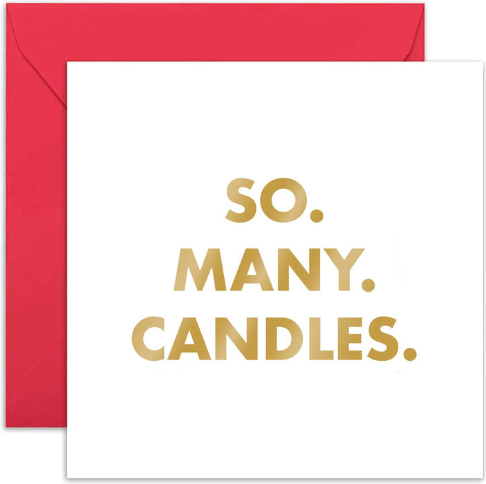 Old English Co. So Many Candles Funny Birthday Card for Her - Humour Old Age Birthday Joke Card for Men and Women | Special Gold Foil Finish | Blank Inside & Envelope Included