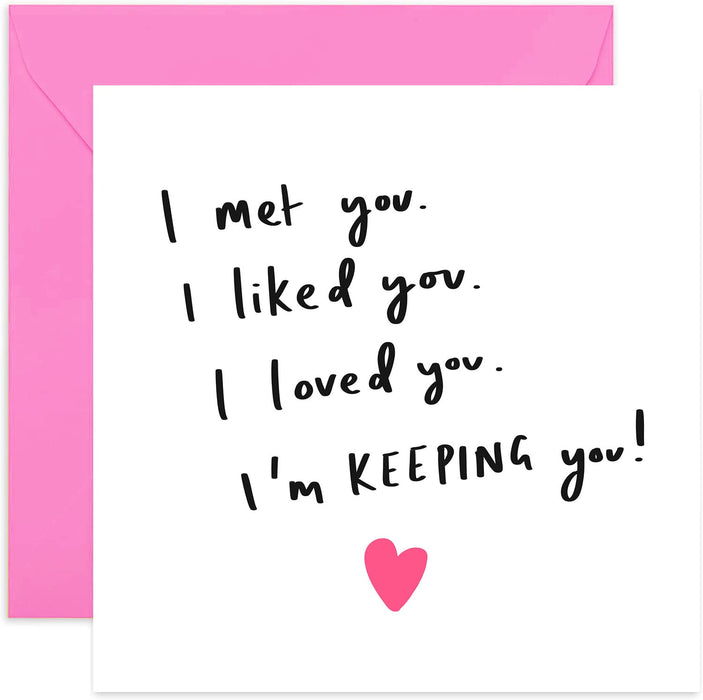 Old English Co. I Met You I'm Keeping You Anniversary Card - Funny Joke Romantic Card | For Boyfriend, Girlfriend, Wife, Husband, Partner | Blank Inside & Envelope Included