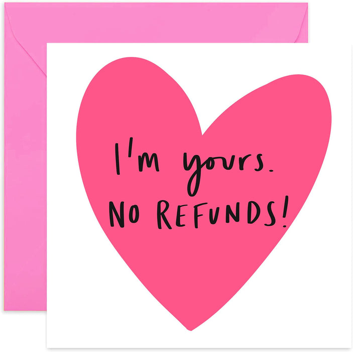 Old English Co. I'm Yours No Refunds Anniversary Card - Funny Joke Romantic Card | For Boyfriend, Girlfriend, Wife, Husband, Partner | Blank Inside & Envelope Included