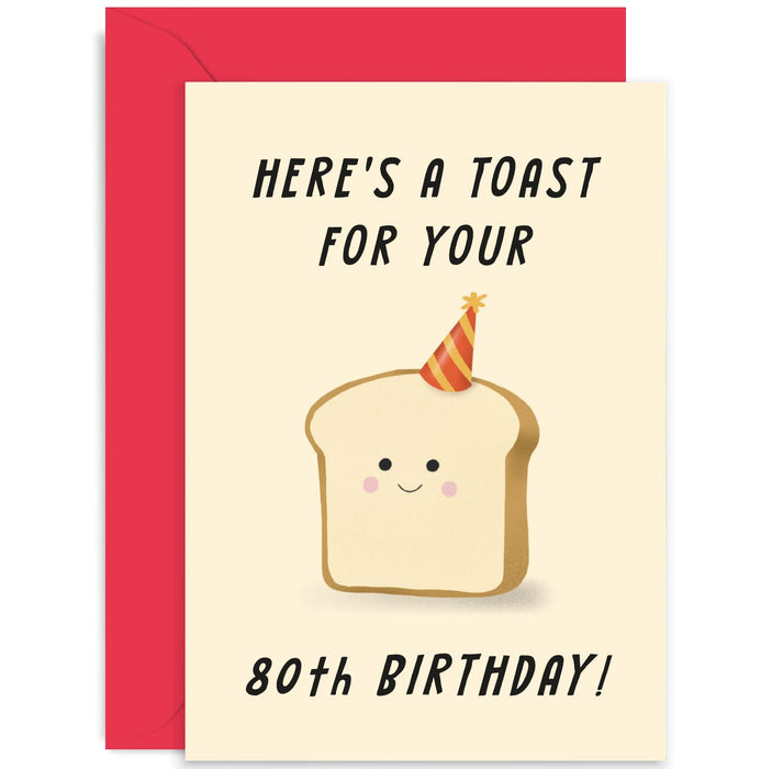 Old English Co. Cute Birthday Card for Friend - A Toast On Your Birthday Age For Men and Women - Funny Birthday Gift for Daughter Son Special Friend | Blank Inside with Envelope (80th)