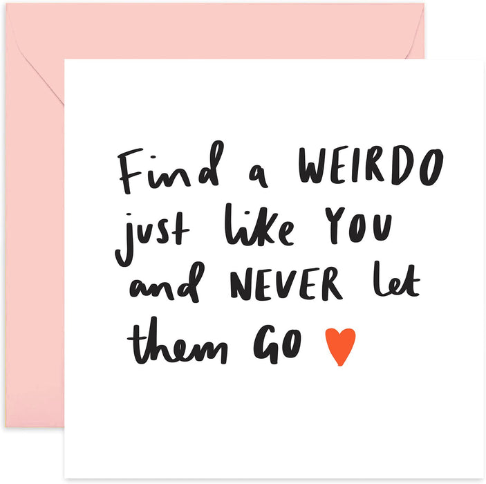 Old English Co. Find A Weirdo Funny Anniversary Card - Humorous and Fun Valentine's Day Card for Husband, Wife, Girlfriend, Boyfriend, Partner, Best Friend | Blank Inside & Envelope Included