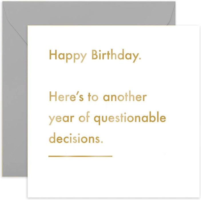 Old English Co. Questionable Decisions Birthday Card - Funny Joke Greeting Card for Men and Women | Humour Birthday Wishes for Sister, Brother, Best Friend, Him, Her | Blank Inside & Envelope Included