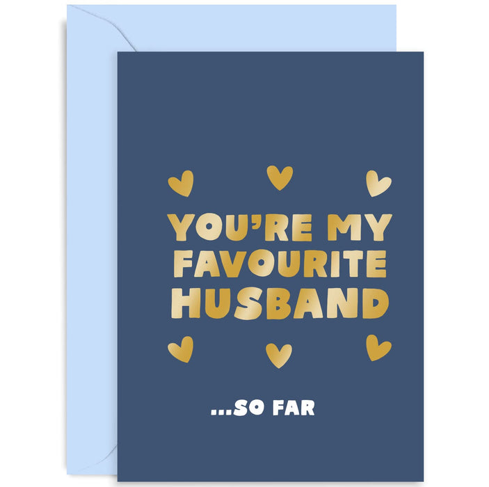 Old English Co. Funny Wedding Anniversary Card for Husband - Hilarious Favourite Husband So Far Joke from Wife - Happy Birthday Card for Husband - For Men Him | Blank Inside with Envelope