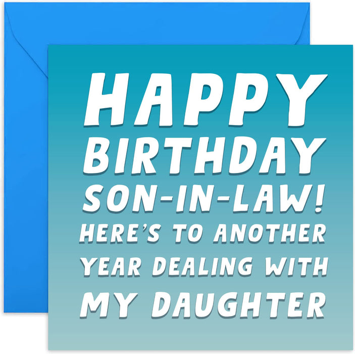 Old English Co. Funny Happy Birthday Card for Son-in-law - Well Done for Dealing With My Daughter - From Father and Mother-In Law | Blank Inside with Envelope