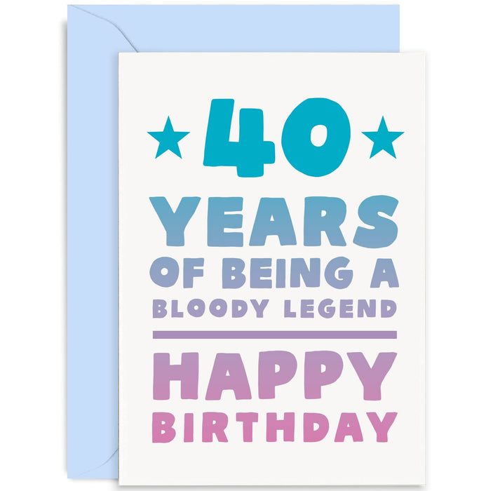 Old English Co. Fun 40th Birthday Card for Dad or Mum - 40 Years Of Being A Bloody Legend Fortieth Birthday Card for Him or Her - Brother, Sister, Niece, Nephew | Blank Inside with Envelope
