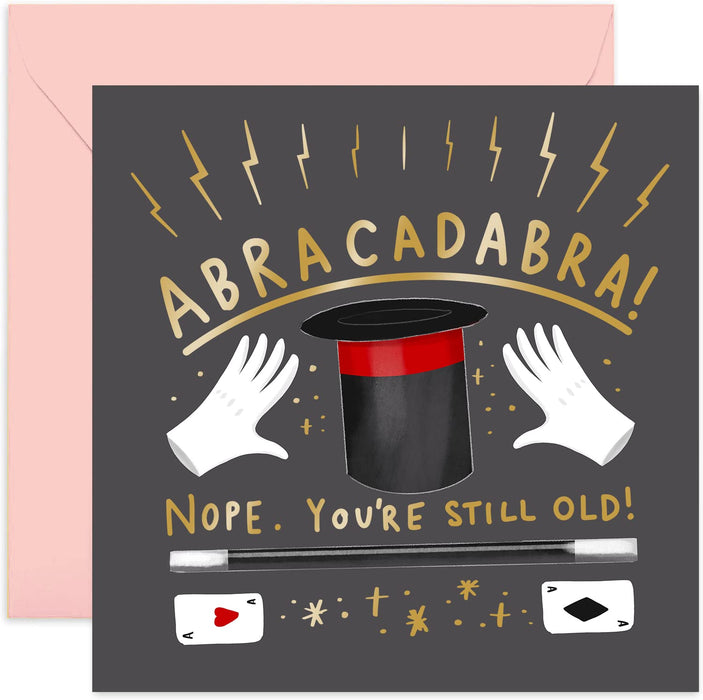 Old English Co. Abracadabra Birthday Card - Funny Cute Magic Card For Him or Her | Humour Adult Card for Men and Women | Blank Inside & Envelope Included