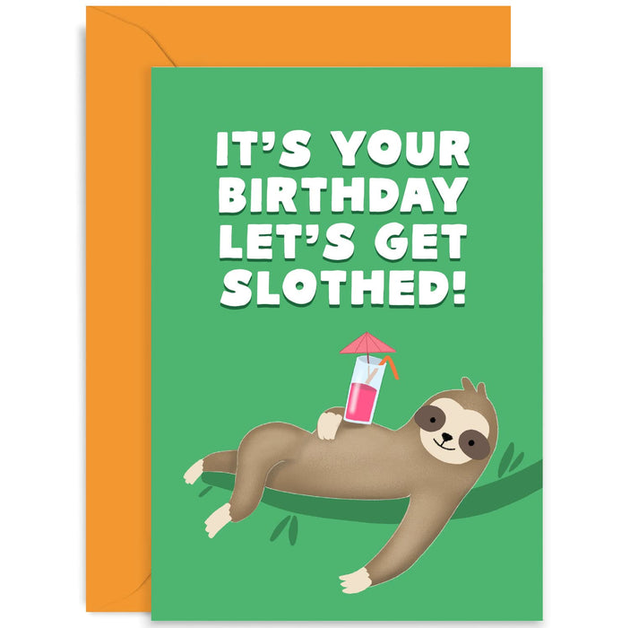 Old English Co. Funny Birthday Card for Son or Daughter - Cute Let's Get Slothed Pun - Happy Birthday Card for Him or Her| Blank Inside with Envelope