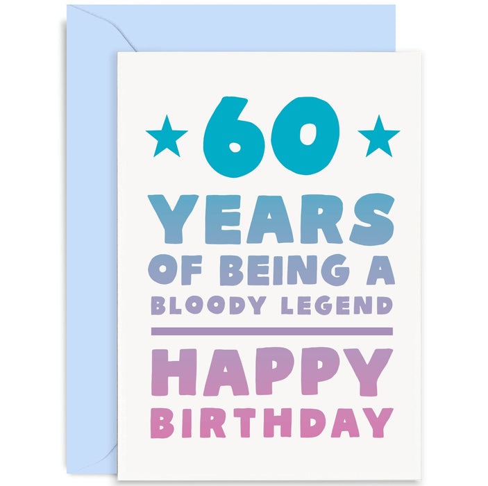 Old English Co. Fun 60th Birthday Card for Dad or Mum - 60 Years Of Being A Bloody Legend Sixtieth Birthday Card for Him or Her - Auntie, Uncle, Grandad, Grandma | Blank Inside with Envelope