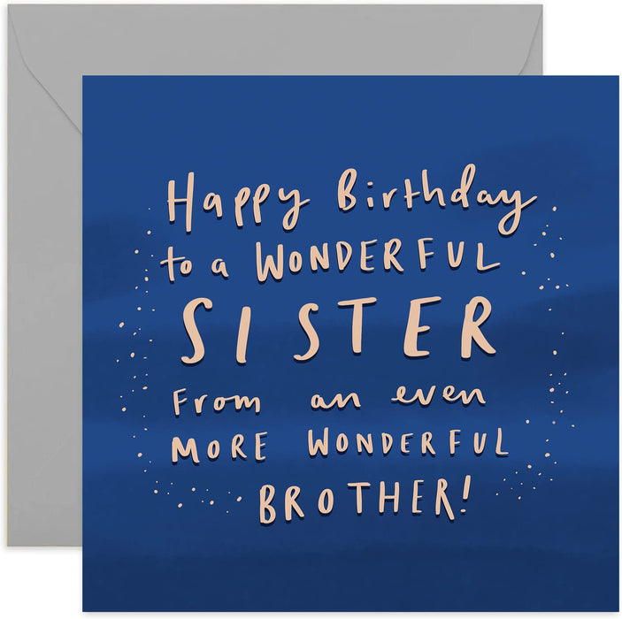 Old English Co. Wonderful Sister Birthday Card - Funny Birthday Card for Women | Humour Joke Card To Sis From Brother | Blank Inside & Envelope Included