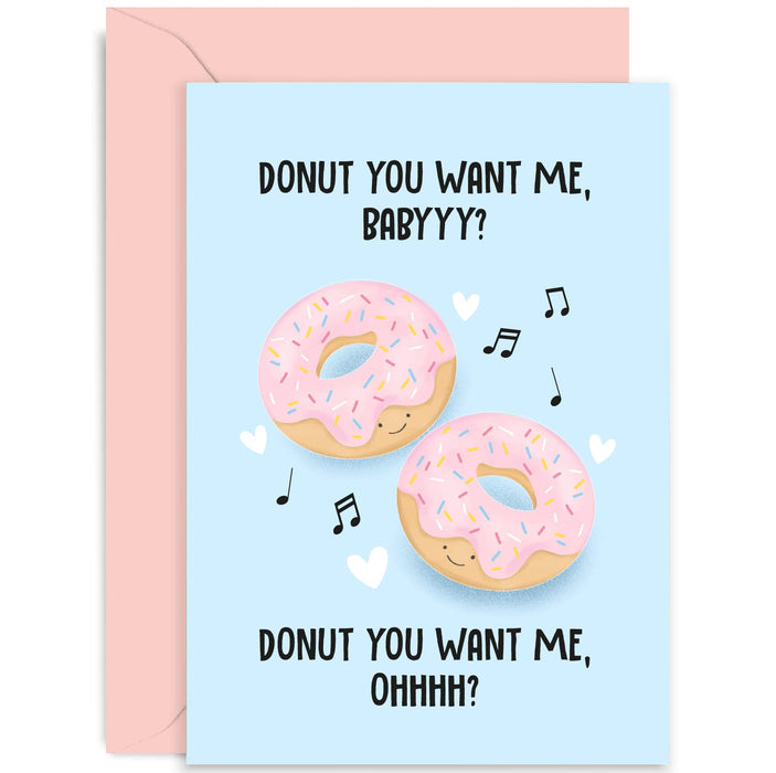 Old English Co. Funny Donut Song Pun Card - Donut You Want Me Baby Anniversary Card - funny Vallentine's Day Card for Him or Her | Blank Inside with Envelope