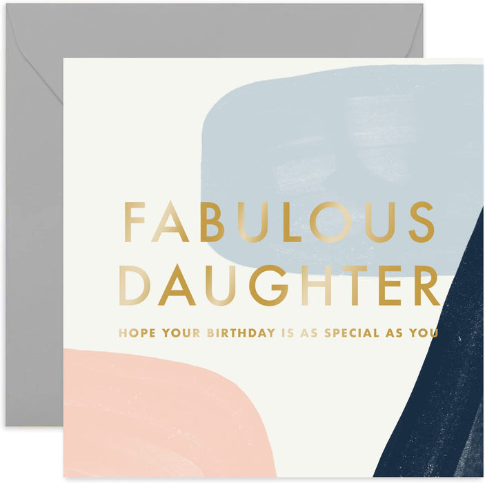 Old English Co. Abstract Fabulous Daughter Birthday Card - Stylish Gold Foil Birthday Wishes Greeting Card for Her | Card for Daughter from Mum, Dad, Parents | Blank Inside & Envelope Included