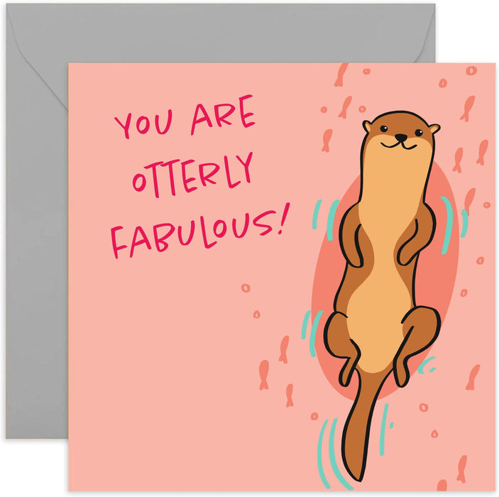 Old English Co. Happy Birthday You Are Fabulous Amazing Card - Square Cute Animal Otter Card | Suitable for Men & Women | Blank Inside & Envelope Included