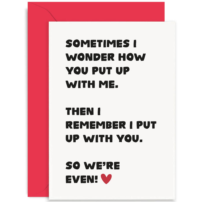 Old English Co. Funny Anniversary Card for Husband Wife - How You Put Up With Me Humour Valentine's Card for Boyfriend Girlfriend Partner - Funny Card for Him Her | Blank Inside with Envelope
