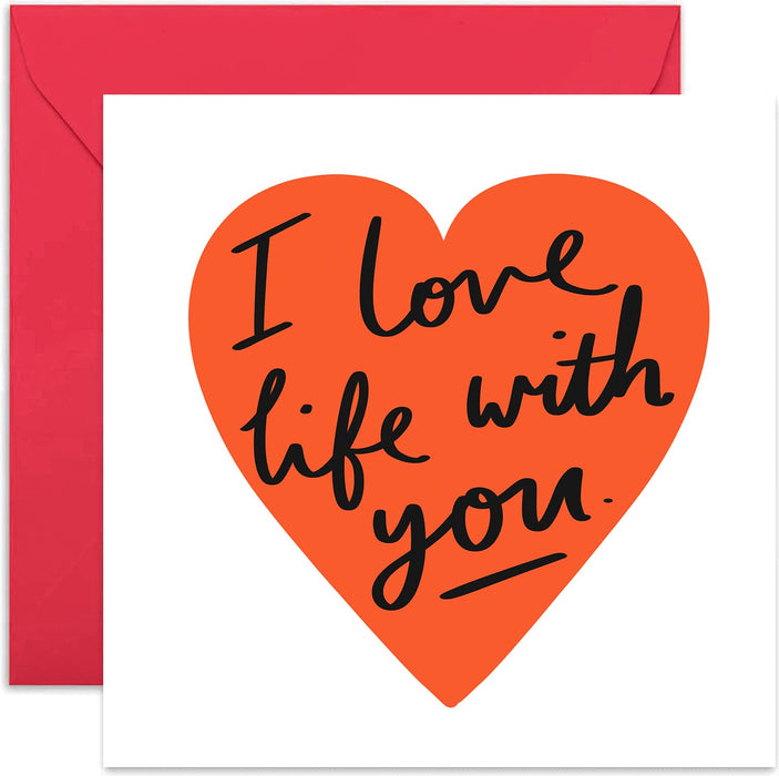 Old English Co. I Love Life With You Anniversary Card - Romantic Valentine's Day Card | Humour Love Card for Husband, Wife, Boyfriend, Girlfriend | Blank Inside & Envelope Included