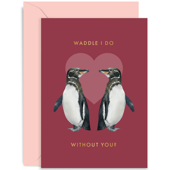 Old English Co. Penguin Wedding Anniversary Card for Husband and Wife - Cute Romantic Valentine's Day Card for Boyfriend Girlfriend Partner - Waddle I Do Without You | Blank Inside with Envelope
