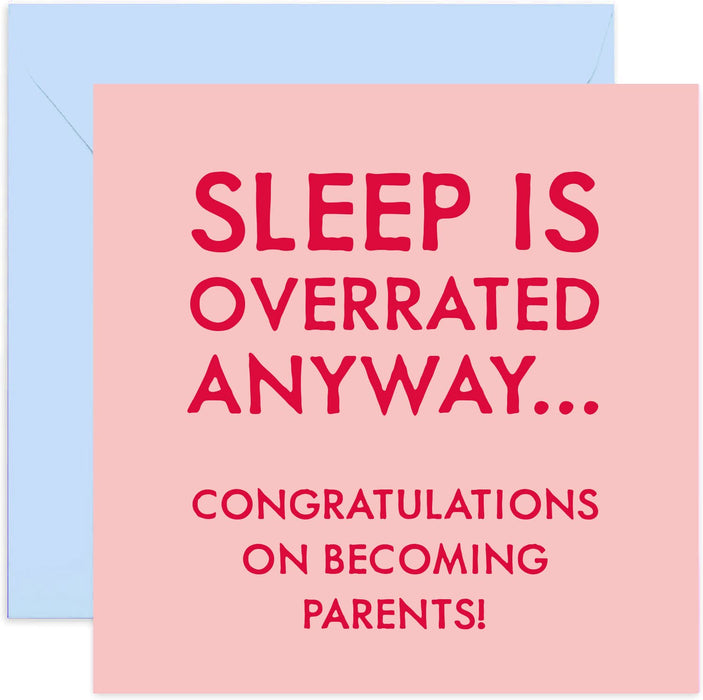 Old English Co. Sleep Is Overrated Funny New Parents Card - Congratulations New Baby Card for Them, Baby Boy or Baby Girl | Baby Shower Card for Mum Dad