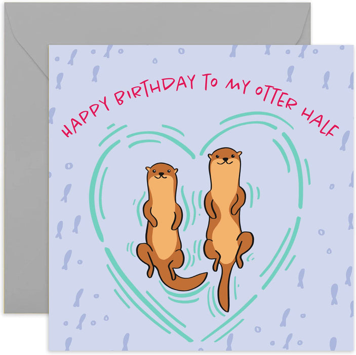 Old English Co. Happy Birthday To My Otter Half Card - Square Cute Animal Otter Card | Suitable for Men & Women | Blank Inside & Envelope Included