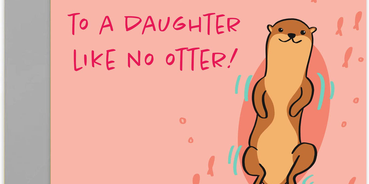 Old English Co. Geburtstagskarte „Happy Birthday To A Daughter Like No Otter!“ – Niedliche Otter-Design-Karte, 150 X 150 Mm, Mit Umschlag