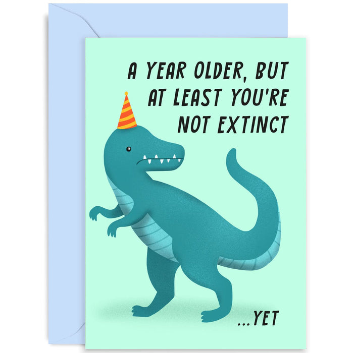 Old English Co. Funny Humour Birthday Card for Dad - Dinosaur 'You're Not Extinct Yet' Hilarious Birthday Card for Him - Old Age Joke - Gift Grandad, Brother, Uncle | Blank Inside with Envelope
