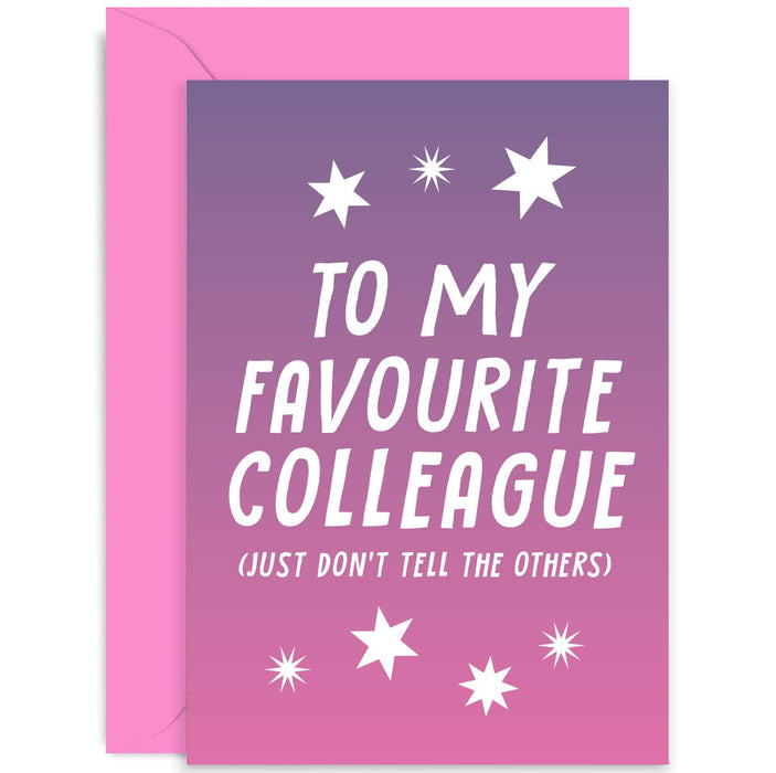 Old English Co. To My Favourite Colleague Birthday Card - Funny Card For Co Worker Team Member - For Men Women - Leaving Card, New Job, Promotion, Retirement | Blank Inside with Envelope