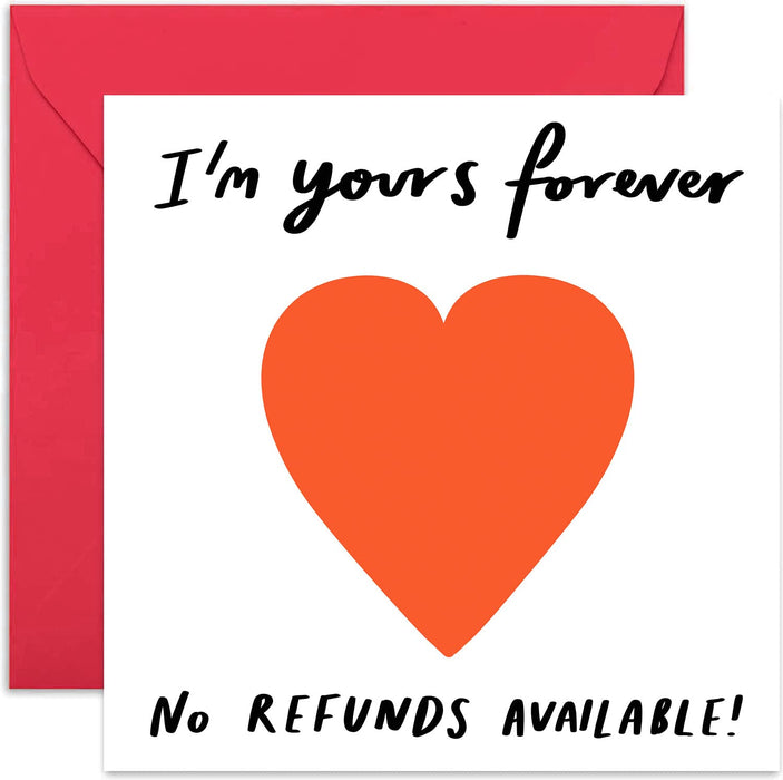 Old English Co. I'm Yours Forever No Refunds Valentine's Day Card - Funny Joke Anniversary Card | Humour Love Card for Husband, Wife, Boyfriend, Girlfriend | Blank Inside & Envelope Included
