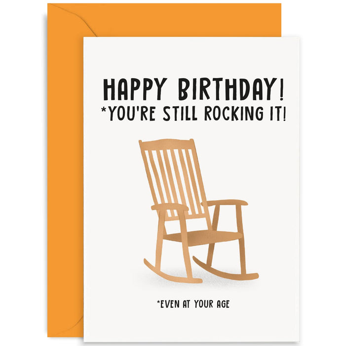 Old English Co. Still Rocking It Funny Birthday Card for Him - Hilarious Old Age Birthday Card Rocking Chair Design for Dad, Grandad, Brother, Uncle | Blank Inside with Envelope