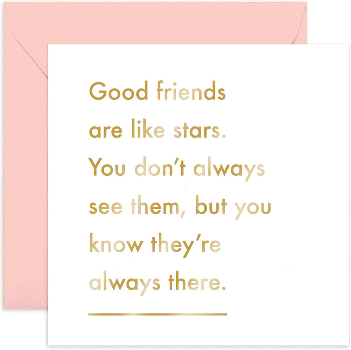 Old English Co. Good Friends Are Like Stars Birthday Card - Heartfelt Cute Card for Men and Women | Frienship Thank You for Best Friend, BFF, Special Person | Blank Inside & Envelope Included