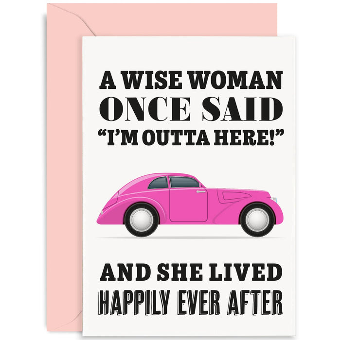 Old English Co. Funny Leaving Card for Colleague - 'A Wise Woman Once Said' Retirement Card for Her - Coworker Farewell Card | Blank Inside with Envelope